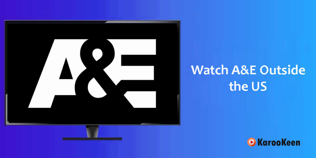 How to Watch A&E Outside the US (Updated 2026) 1 Watch A&E Outside the US