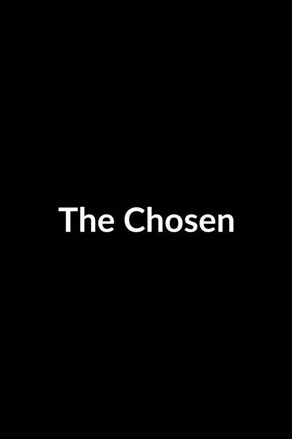 The Chosen