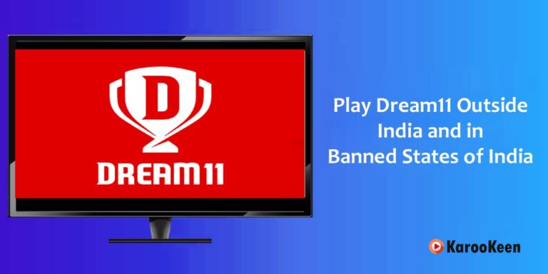 How to Play Dream11 Outside Of India [Updated 2023]