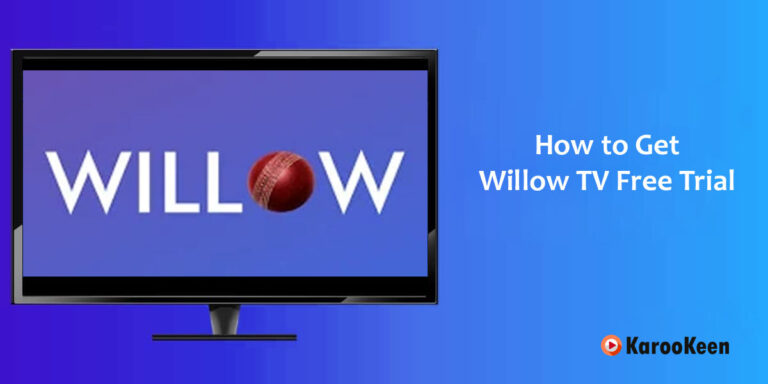 How To Get Willow TV Free Trial In 2024
