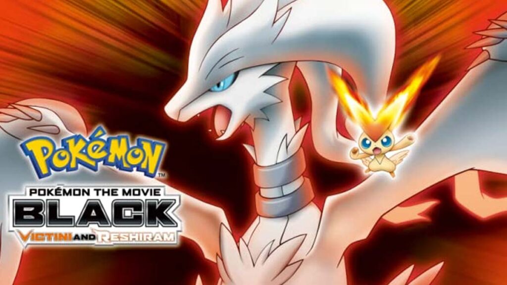 Pokémon the Movie: Black – Victini and Reshiram