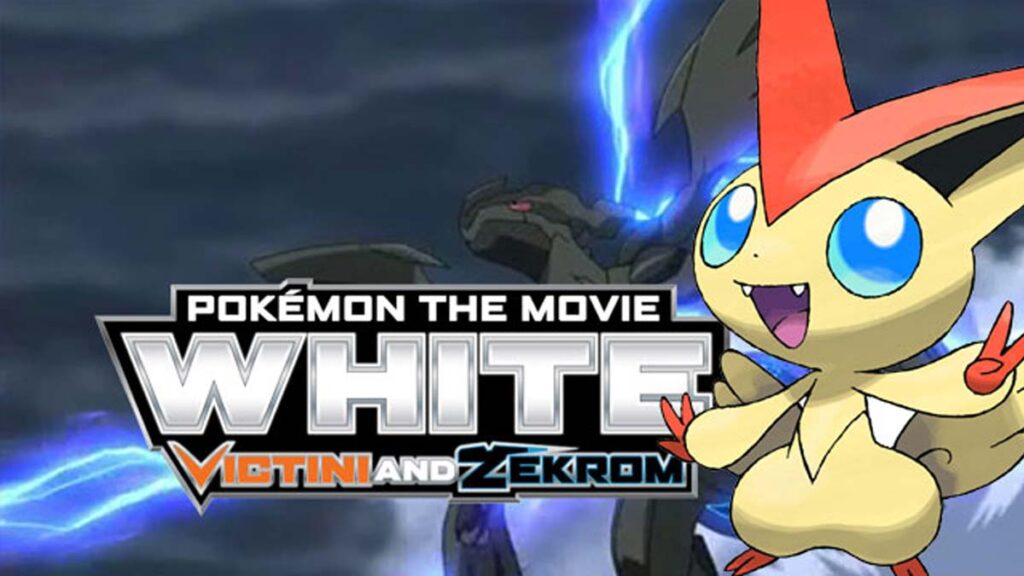 Pokémon the Movie: White – Victini and Zekrom