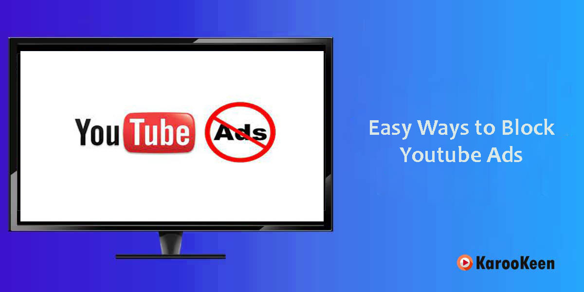 Watch YouTube Without Ads