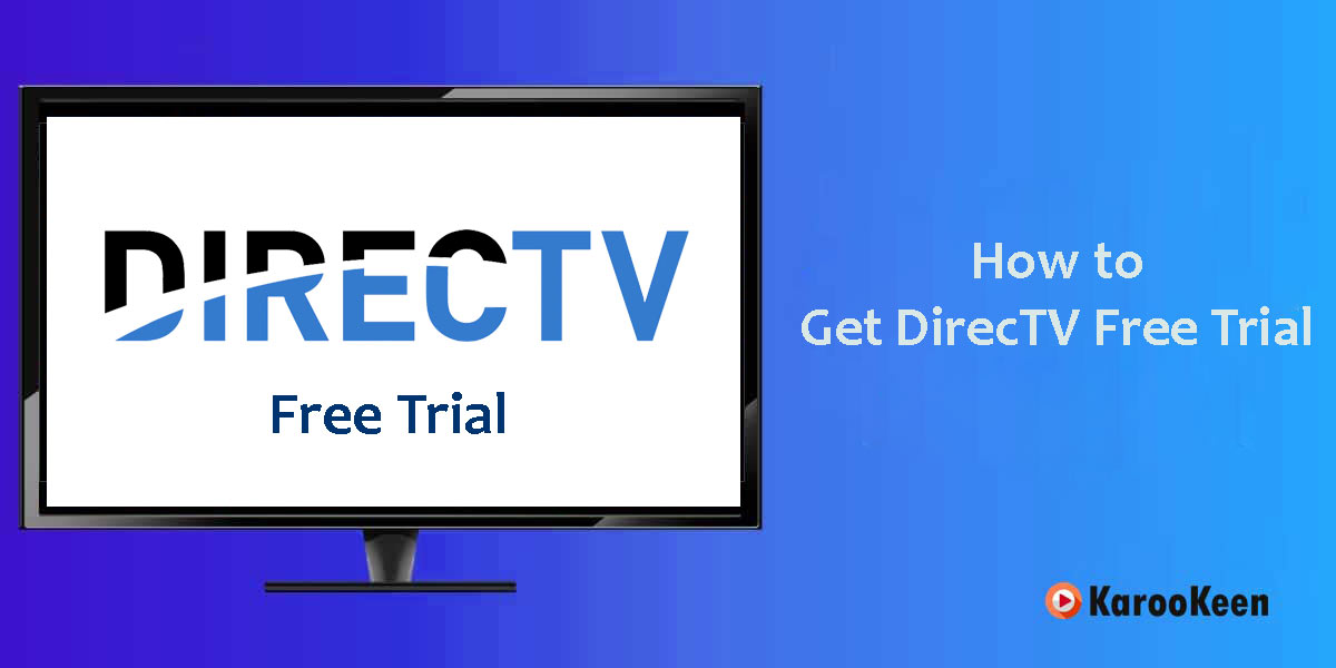 Get DirecTV Free Trial