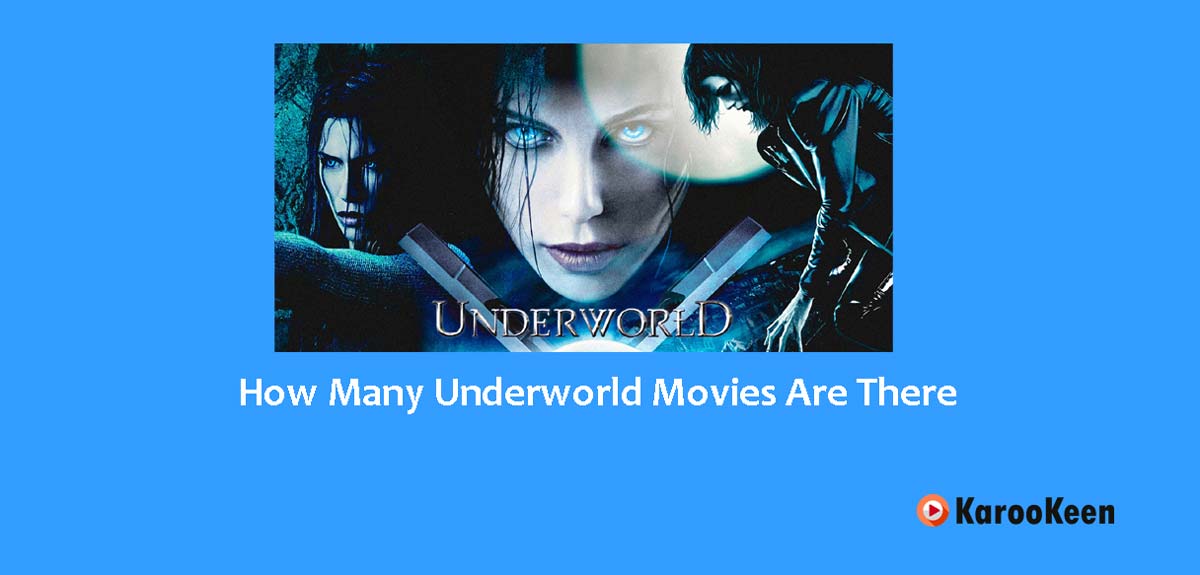 How Many Underworld Movies are There