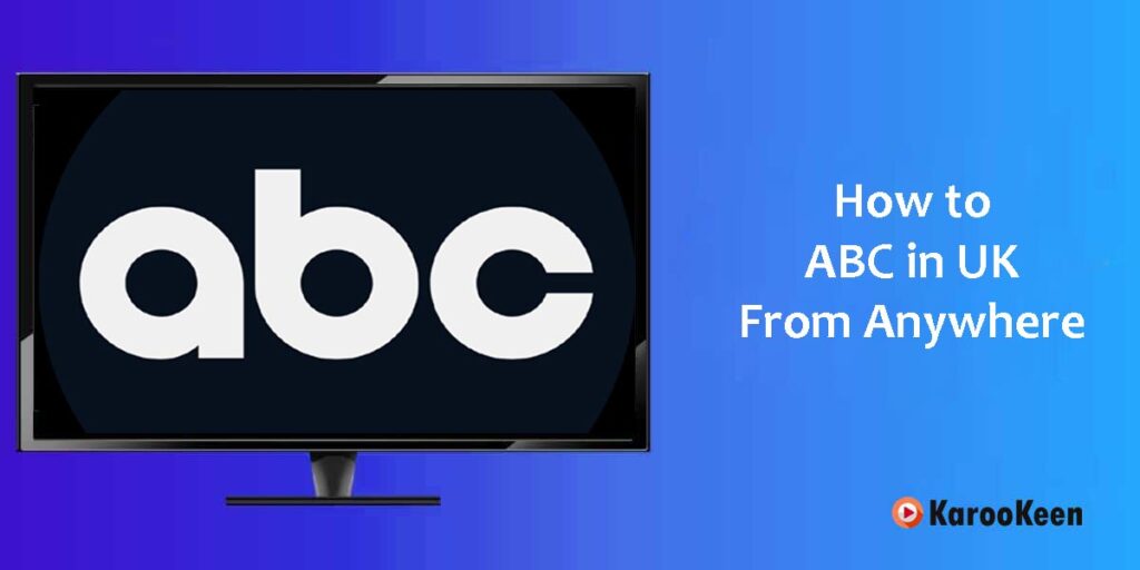 Watch ABC in UK