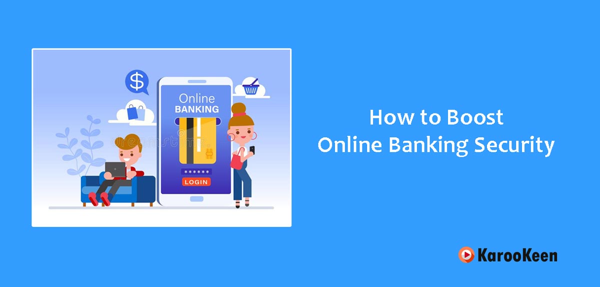 Boost Online Banking Security