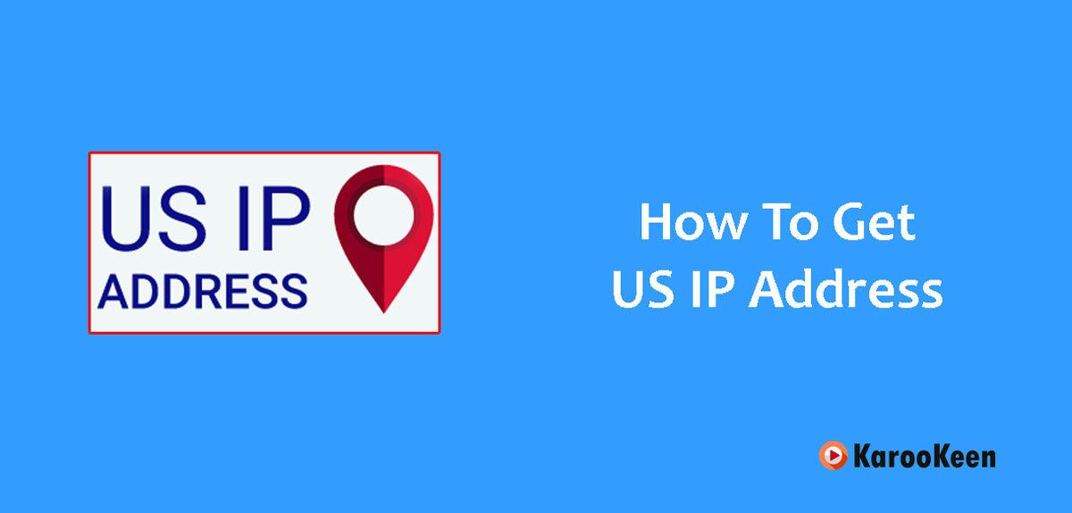 Get A US IP Address