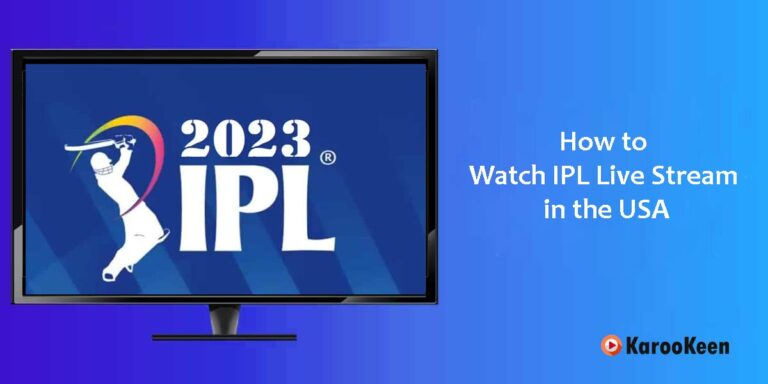 Watch IPL 2023 Live Streaming Free in the USA (Quick & Simple Tips)