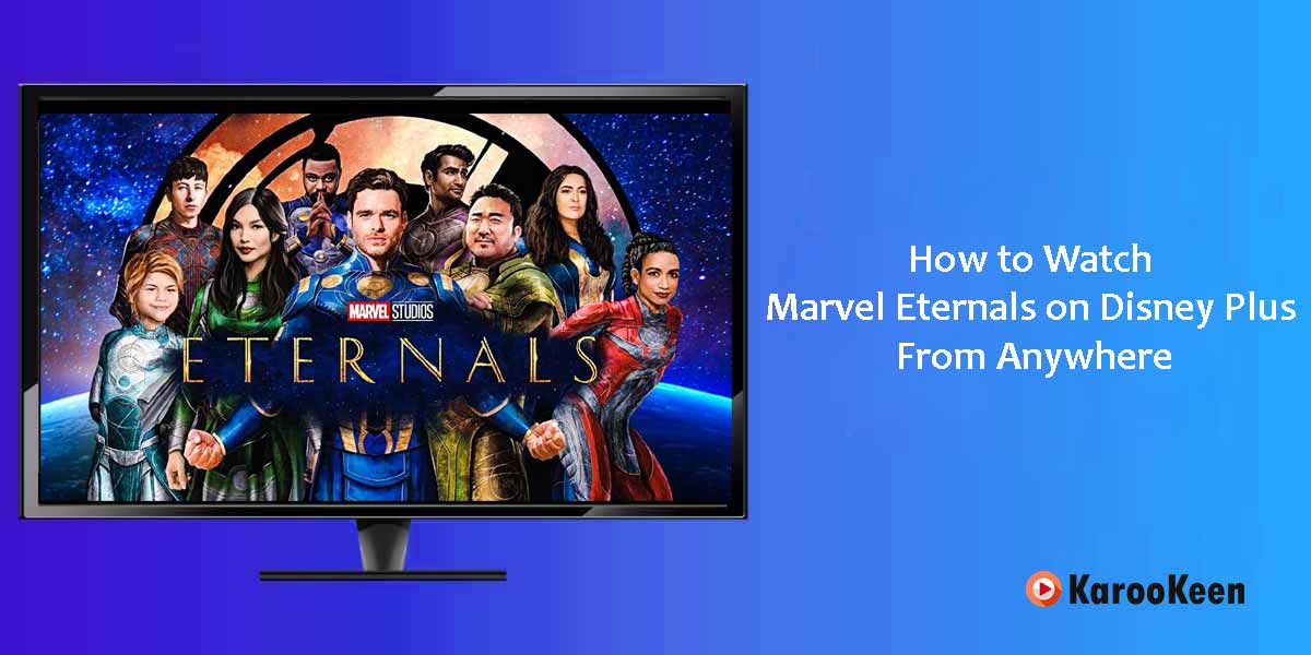 Watch Marvel Eternals on Disney Plus