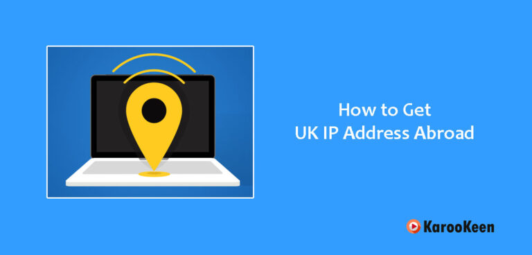 Get UK IP Address Outside The UK