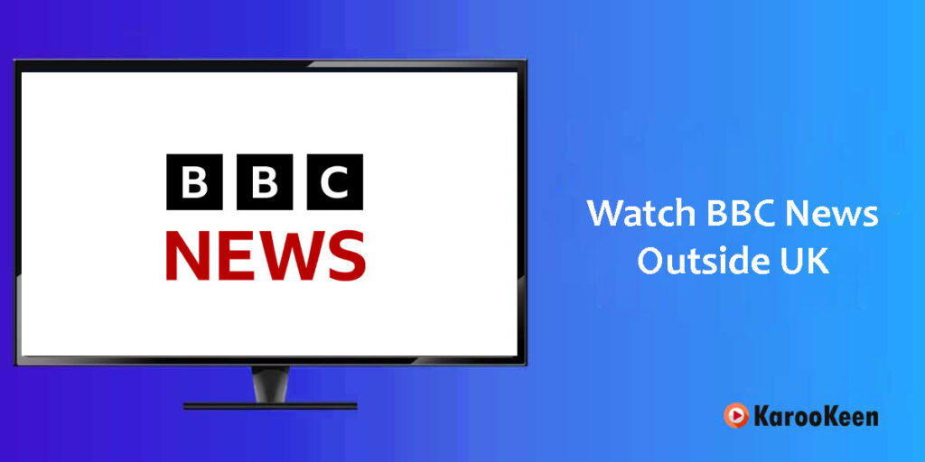 Watch BBC News Outside the UK