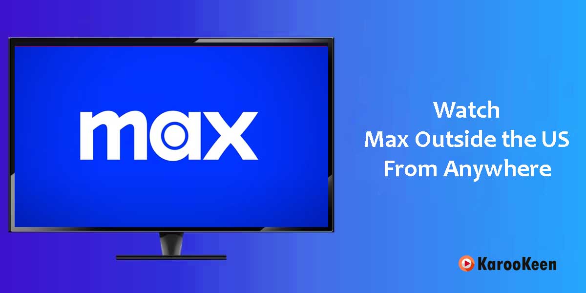 Watch MAX Internationally