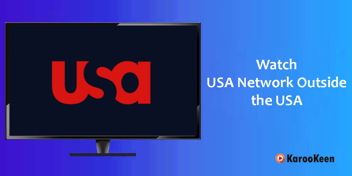 Watch USA Network Abroad