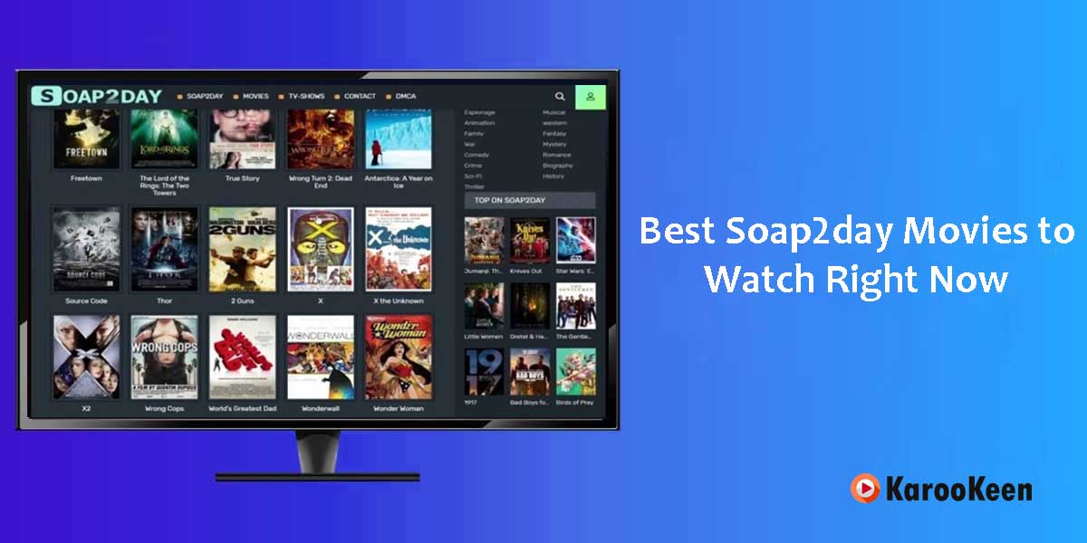 17 Best Soap2day Movies to Watch In 2025 Karookeen
