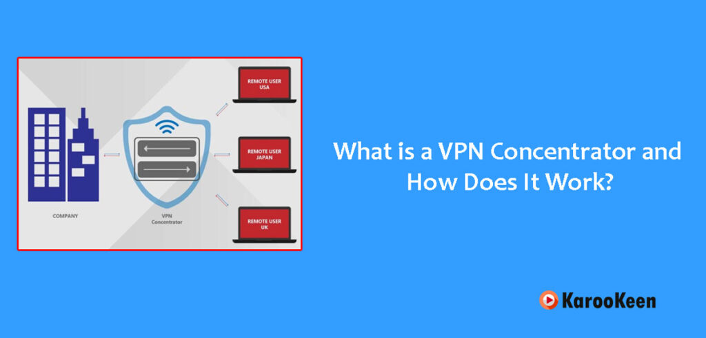 VPN Concentrator