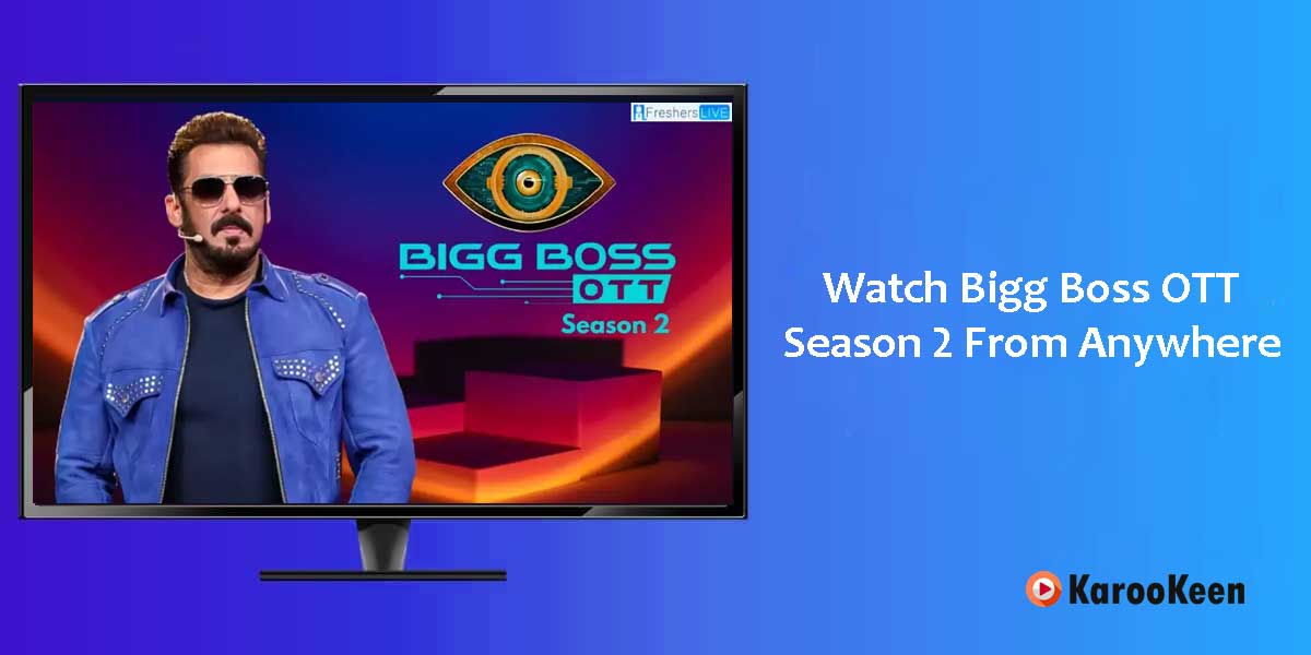 Watch Bigg Boss OTT Season 2 Live In The USA For Free