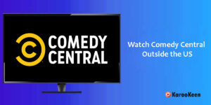 Unblock Comedy Central