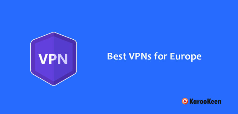 5 Best VPNs for Europe in 2023 (Tested)