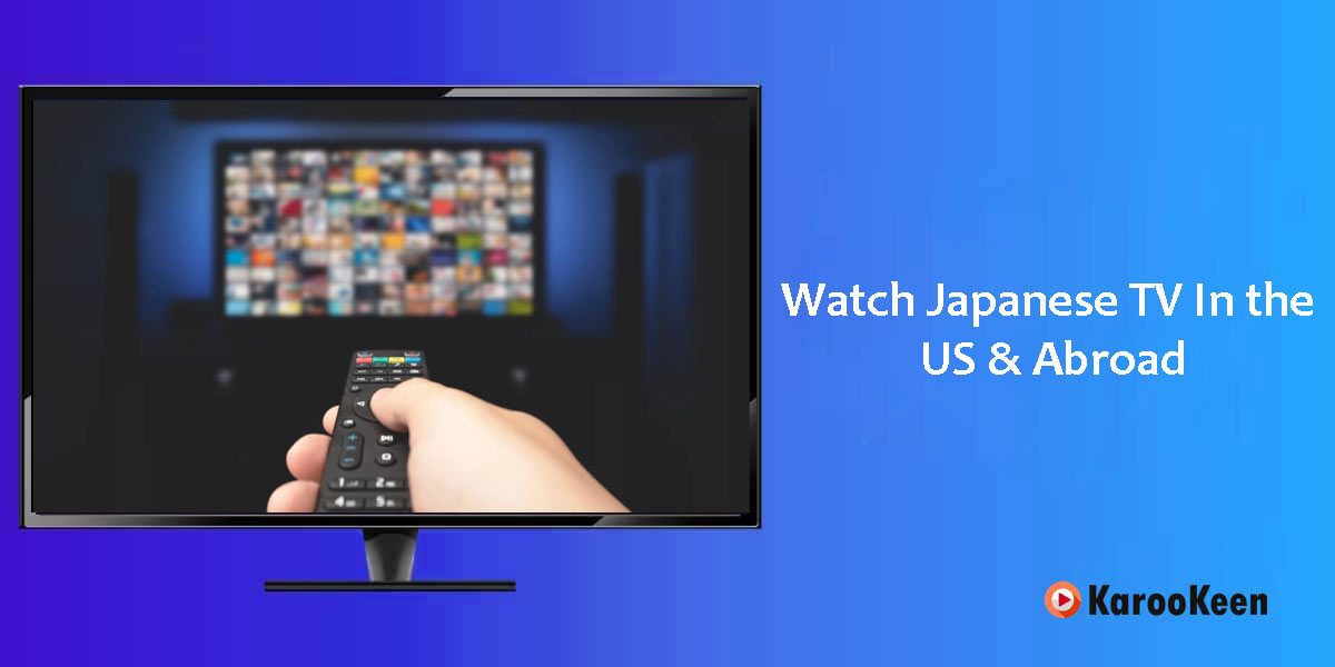 Watch Japanese TV In the USA