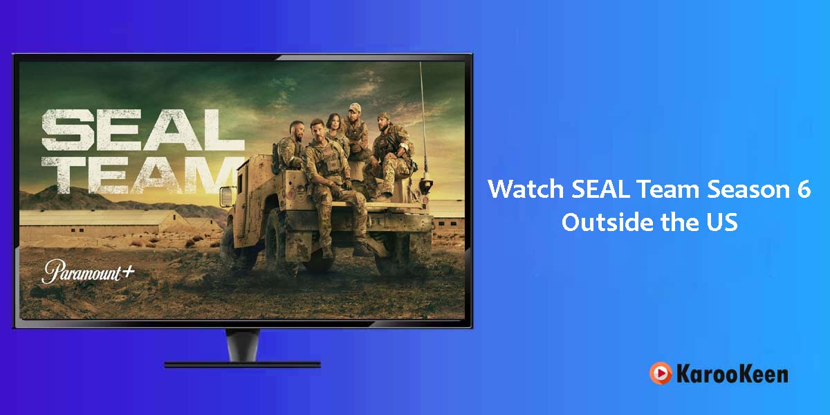Watch SEAL Team Season 6 Outside the US