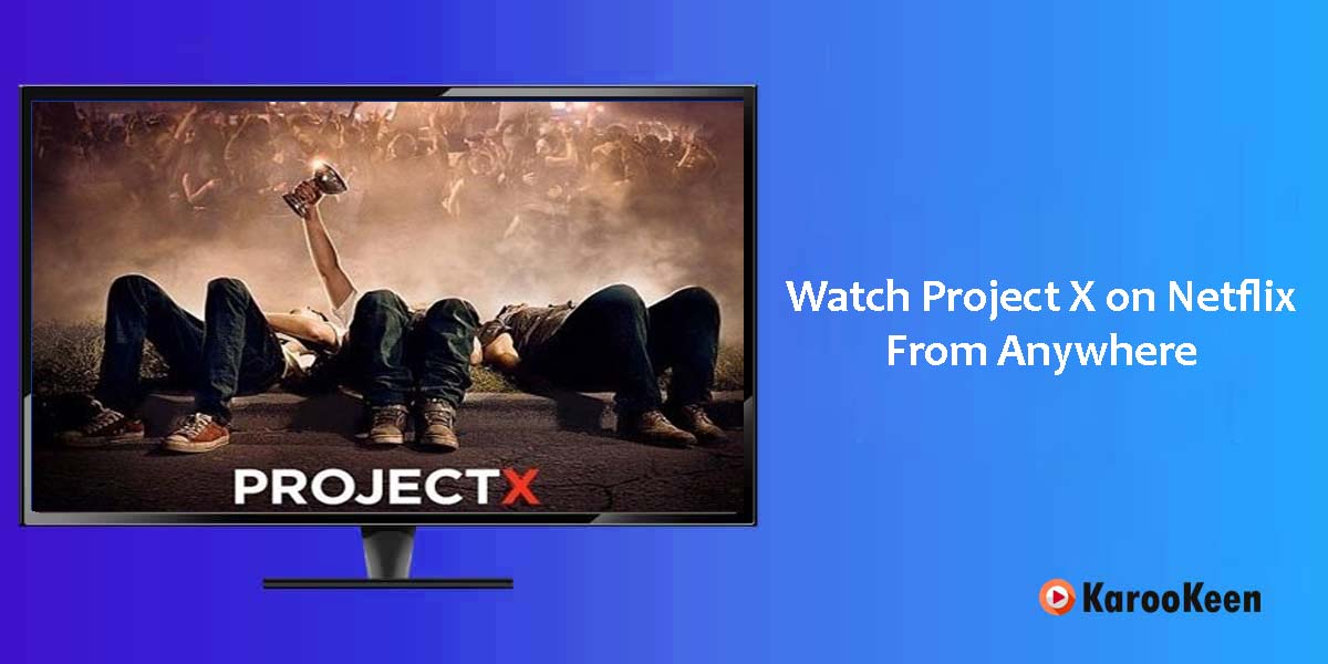 Is Project X (2012) Available on Netflix
