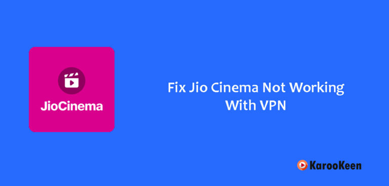 Fix Jio Cinema Not Working With VPN (Easy Steps 2024)