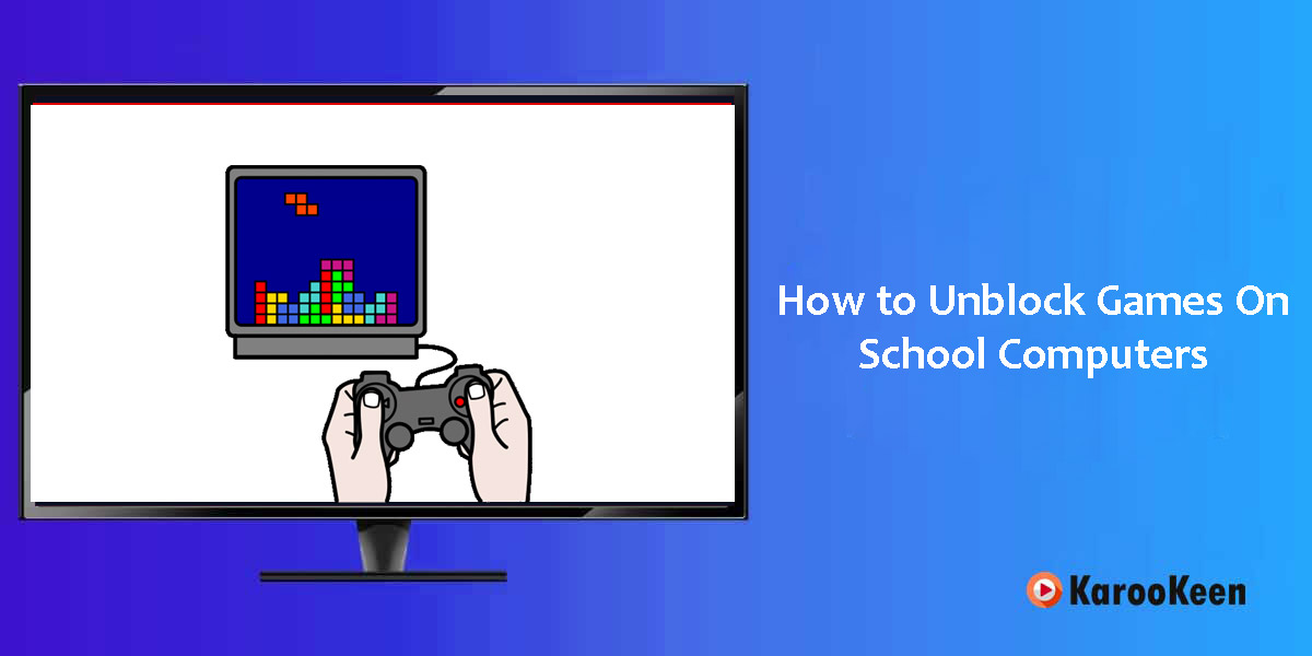 Unblock Games on School Computers