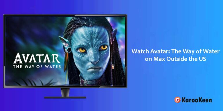 Avatar: The Way of Water (2022): Where And How to Watch