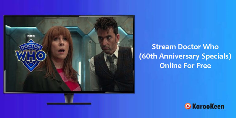 Watch Doctor Who (60th Anniversary Specials) Online Free From Anywhere