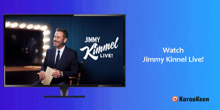 Jimmy Kimmel Live: Watch From Anywhere (Streaming Tips 2023)