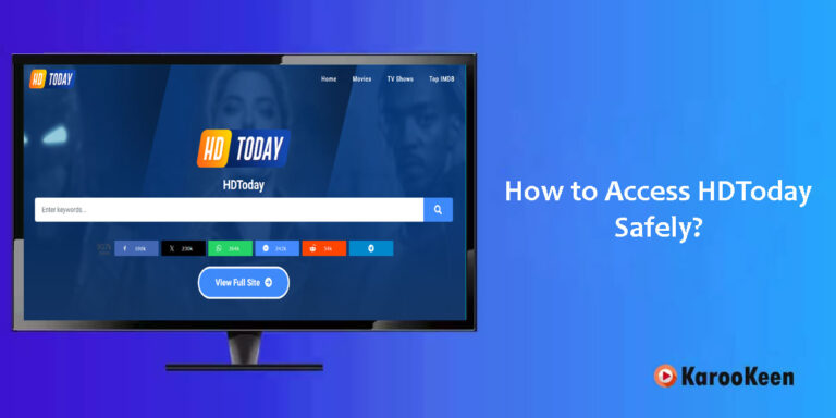 HDToday: Is It Safe for Streaming Movies and TV Shows?