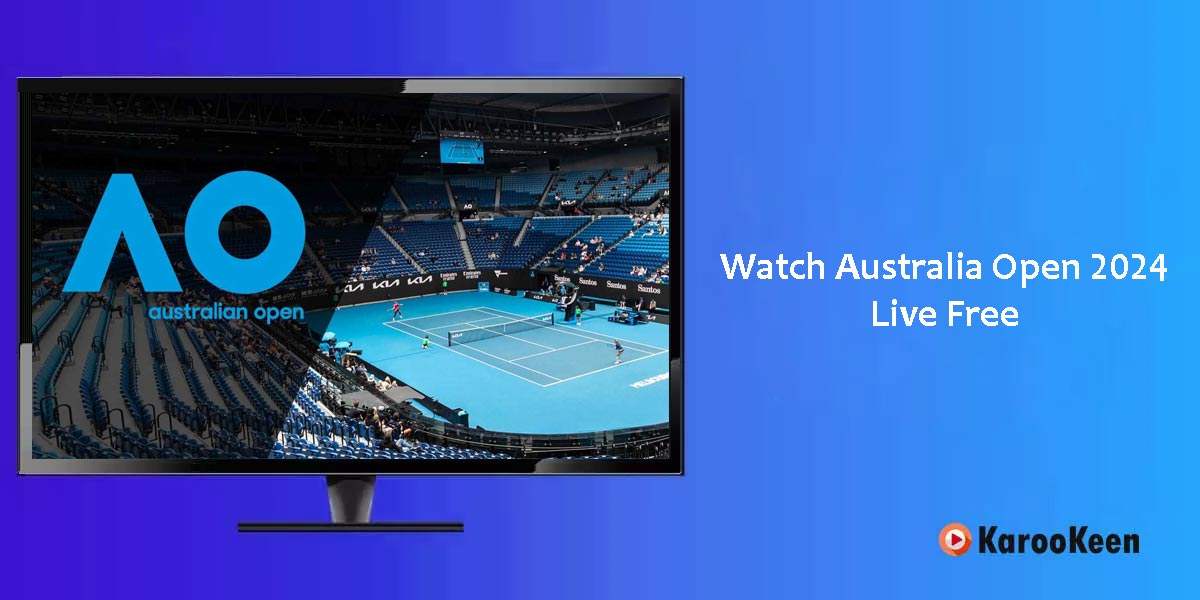 Watch Australian Open 2024 Live