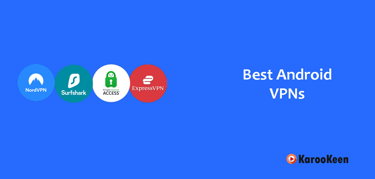 Best Android VPNs