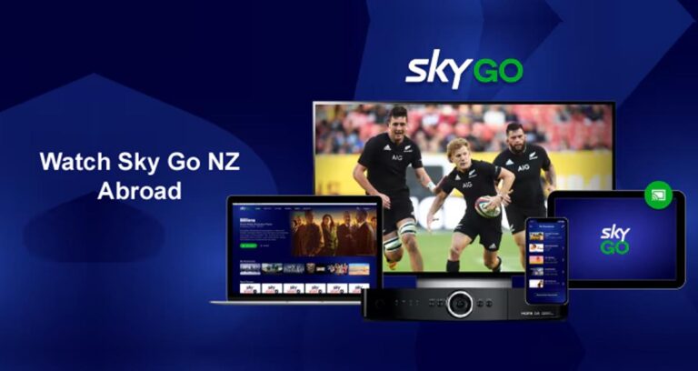 How to Watch Sky Go NZ While Abroad (Easy Tips 2025)