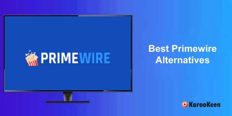 11 Best Primewire Alternatives for Free Streaming (Without Malware or Ads!)