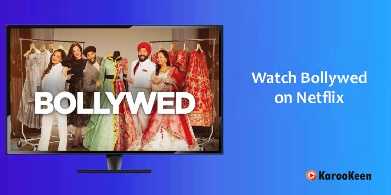 How to Watch Bollywed (2024) on Netflix From Anywhere?