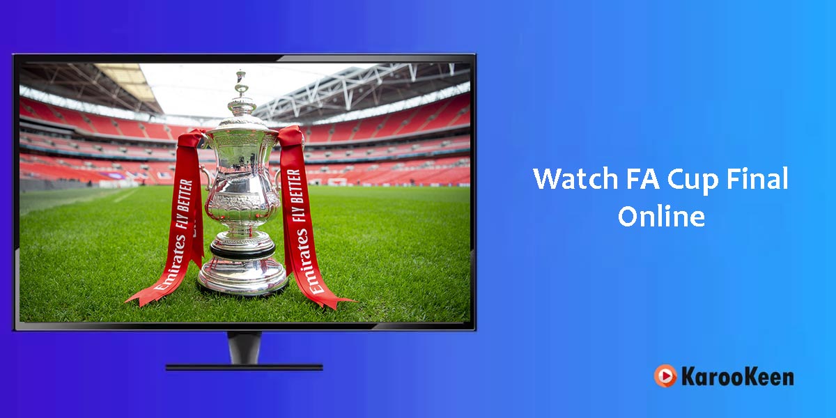 Watch FA Cup Final