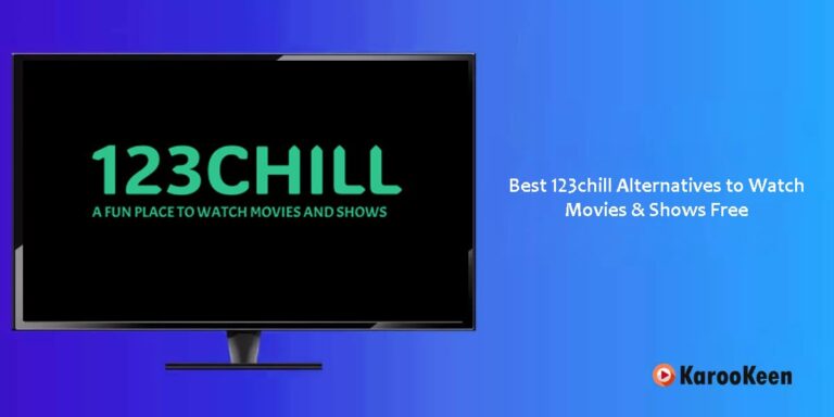 13 Best 123chill Alternatives to Watch Movies & Shows Free