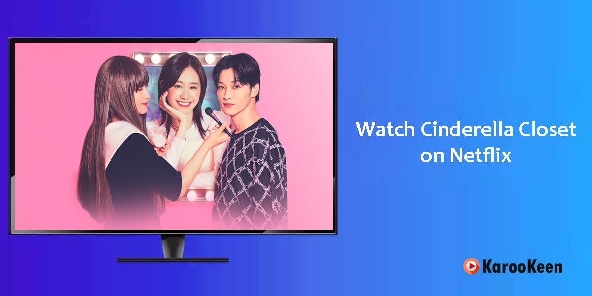 Watch Cinderella Closet on Netflix