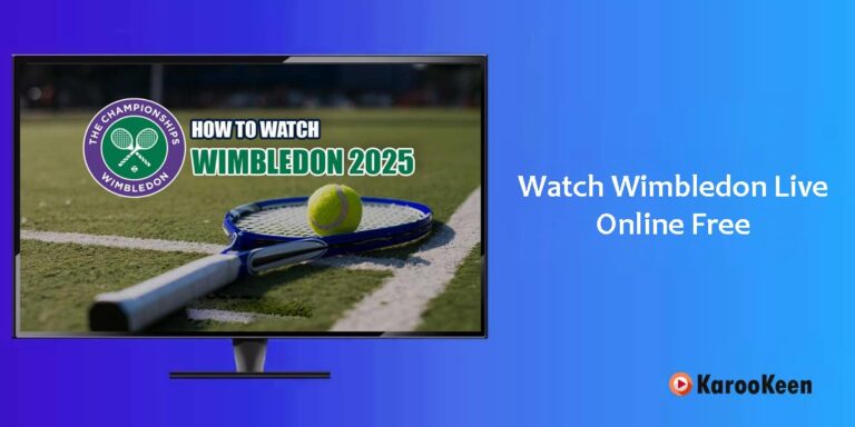 How to Watch Wimbledon 2025 Live Online Free From Anywhere?