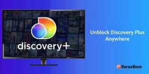 Unblock Discovery Plus