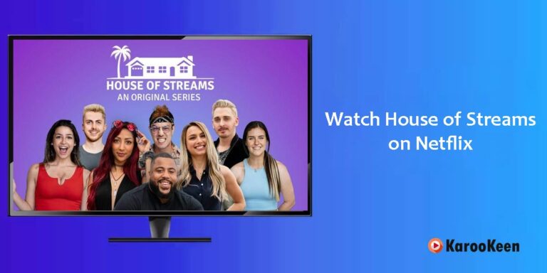 Is House of Streams (2024) on Netflix? How to Watch It Globally?