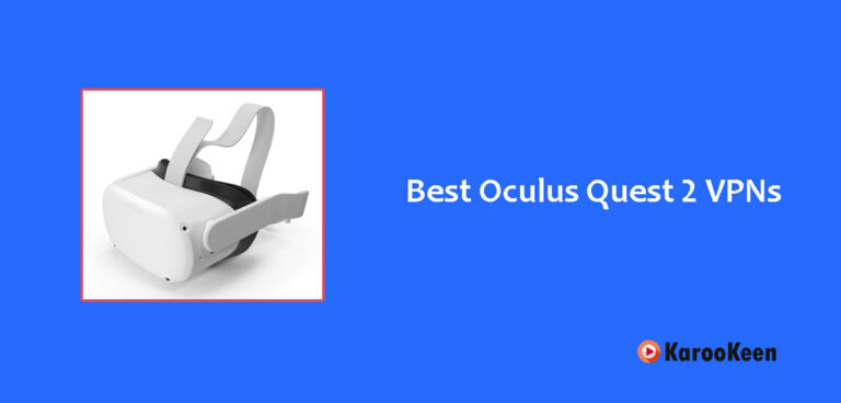 Best Oculus Quest 2 VPNs
