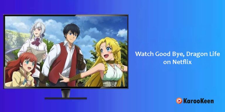 Watch Good Bye, Dragon Life on Netflix