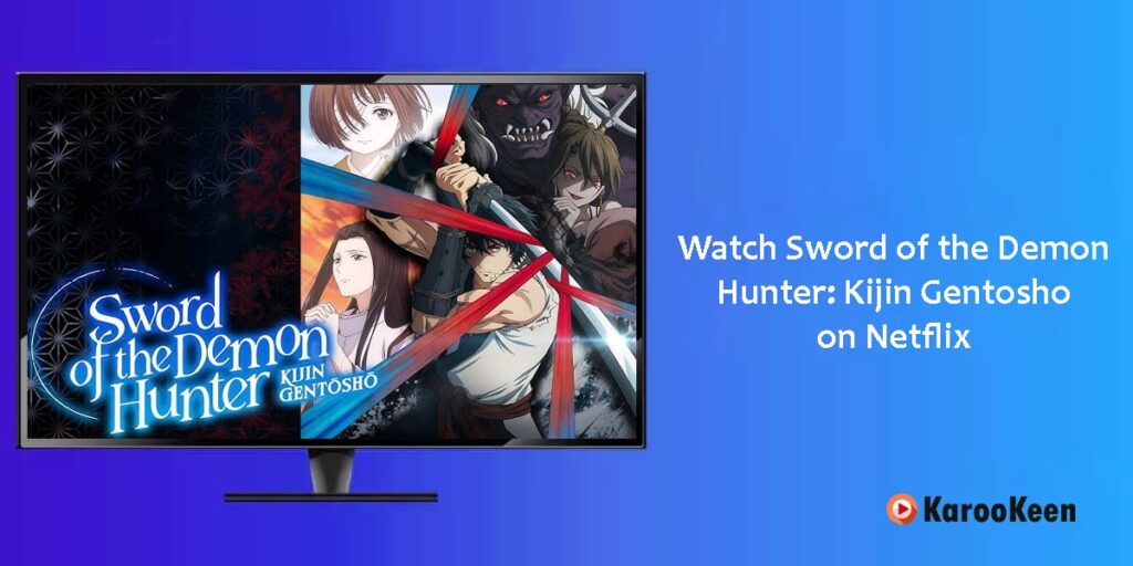Watch Sword of the Demon Hunter: Kijin Gentosho