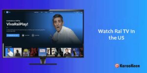 Watch Rai TV In the US