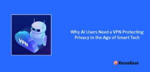 Why AI Users Need a VPN