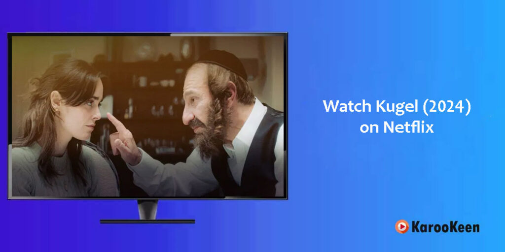 watch Kugel on netflix